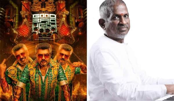 Ilayaraja issue legal notice to gbu team